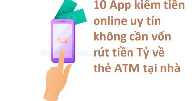 10-app-kiem-tien-online-uy-tin-khong-can-von