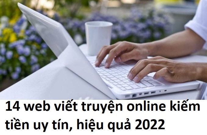14-web-viet-truyen-online-kiem-tien-uy-tin-hieu-qua-2022