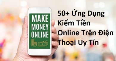 50+-ung-dung-kiem-tien-online-tren-dien-thoai-uy-tin