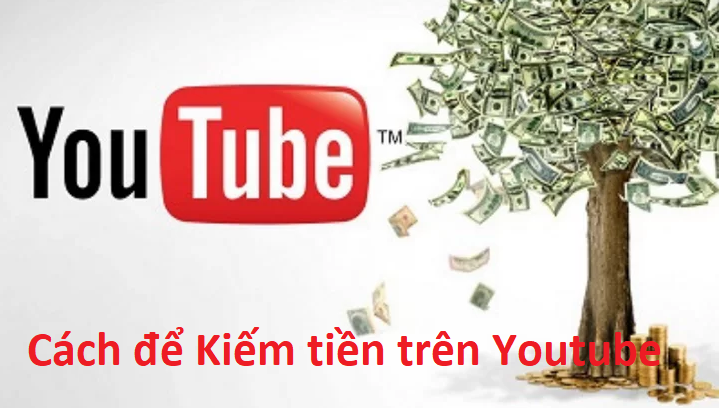 cach-de-kiem-tien-tren-youtube
