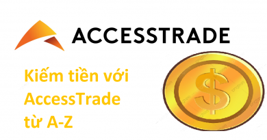 kiem-tien-voi-access-trade-tu-a-z