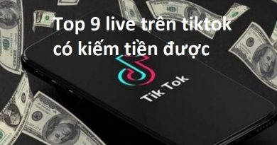 top-9-live-tren-tik-tok-co-kiem-tien-duoc-khong