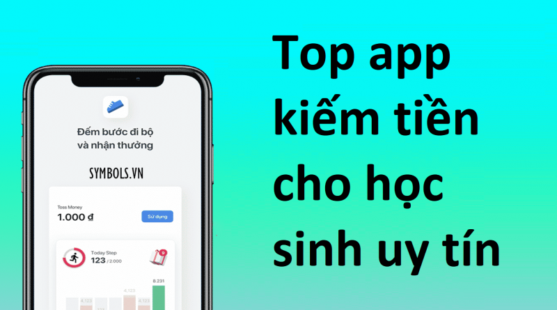top-app-kiiem-tien-cho-hoc-sinh-uy-tin